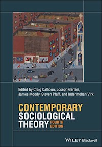 Contemporary Sociological Theory - - E-Book