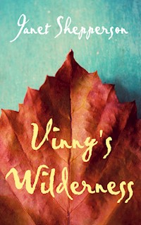 Vinny's Wilderness - Janet Shepperson - E-Book