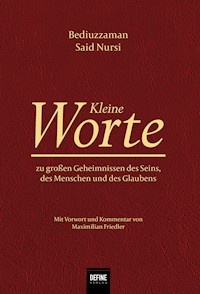 Kleine Worte - Bediuzzaman Said Nursi - E-Book