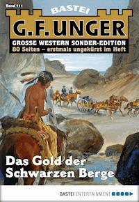 G. F. Unger Sonder-Edition 111 - G. F. Unger - E-Book