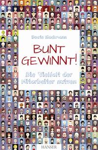 Bunt gewinnt! - Beate Hackmann - E-Book