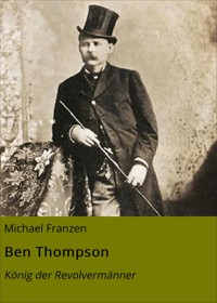 Ben Thompson - Michael Franzen - E-Book