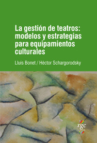 La gestión de teatros - Hector Schargorodsky - E-Book