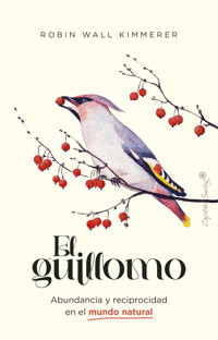 El Guillomo - Robin Wall Kimmerer - E-Book