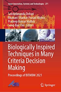 Biologically Inspired Techniques in Many Criteria Decision Making -  - E-Book