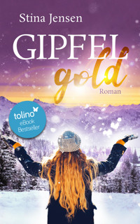GIPFELgold - Stina Jensen - E-Book