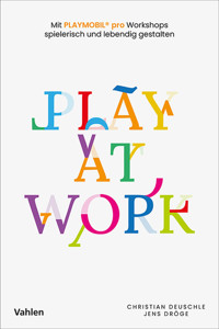 Play at Work - Christian Deuschle - E-Book