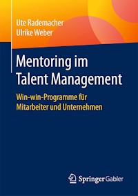 Mentoring im Talent Management - Ute Rademacher - E-Book
