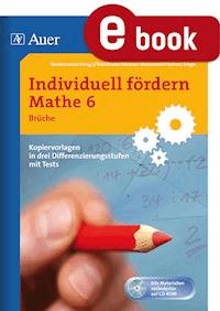 Individuell fördern Mathe 6 Brüche - - E-Book