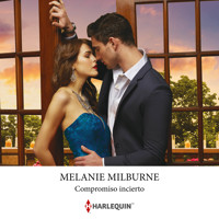 Compromiso incierto - Melanie Milburne - Hörbuch