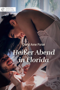 Heißer Abend in Florida - CHERYL ANNE PORTER - E-Book