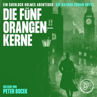 Die fünf Orangenkerne - Sir Arthur Conan Doyle - Hörbuch