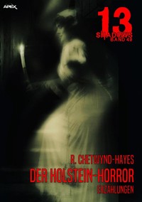 13 SHADOWS, Band 49: DER HOLSTEIN-HORROR - R. Chetwynd-Hayes - E-Book