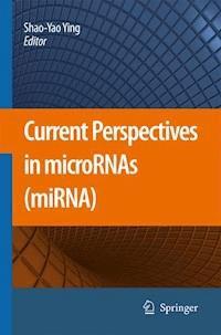 Current Perspectives in microRNAs (miRNA) -  - E-Book