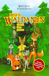 MISSION WALDANIEN - Martin Selle - E-Book