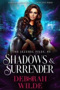 Shadows & Surrender - Deborah Wilde - E-Book