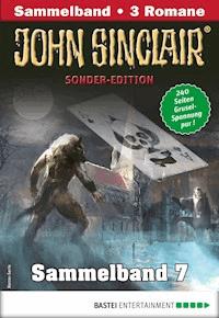 John Sinclair Sonder-Edition Sammelband 7 - Horror-Serie - Jason Dark - E-Book