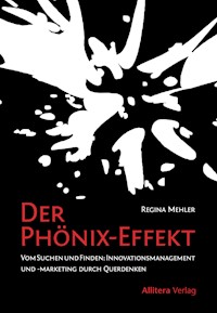 Der Phönix-Effekt - Regina Mehler - E-Book