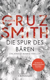 Die Spur des Bären - Martin Cruz Smith - E-Book