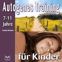 Autogenes Training für Kinder - Franziska Diesmann - Hörbuch
