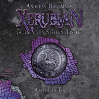 Aath Lan'Tis - Xerubian, Band 1 (ungekürzt) - Andreas Hagemann - Hörbuch