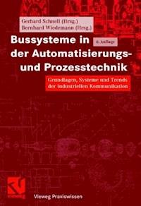 Bussysteme in der Automatisierungs- und Prozesstechnik -  - E-Book