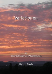 Variationen - Hans J. Gaida - E-Book