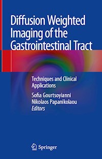 Diffusion Weighted Imaging of the Gastrointestinal Tract -  - E-Book