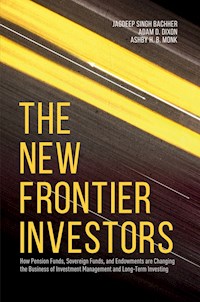 The New Frontier Investors - Jagdeep Singh Bachher - E-Book