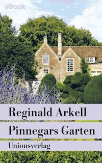 Pinnegars Garten - Reginald Arkell - E-Book