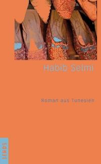 Die Frauen von al-Bassatîn - Habib Selmi - E-Book