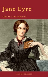 Jane Eyre: By Charlotte Brontë (With PREFACE ) (Cronos Classics) - Charlotte Bronte - E-Book