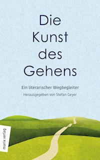 Die Kunst des Gehens -  - E-Book
