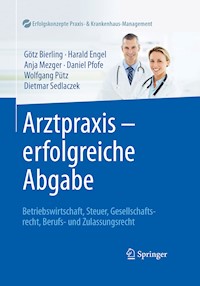 Arztpraxis - erfolgreiche Abgabe - Götz Bierling - E-Book