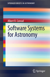 Software Systems for Astronomy - Albert R. Conrad - E-Book