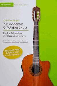 Die moderne Gitarrenschule - Christian Krüger - E-Book