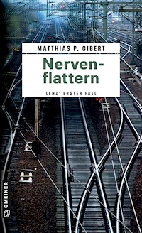 Nervenflattern - Matthias P. Gibert - E-Book