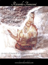 Aventure dans « La Vulve » - Ricardo Tronconi - E-Book