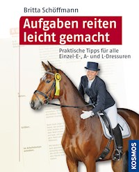 Aufgaben reiten leicht gemacht - Britta Schoeffmann - E-Book