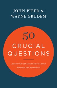 50 Crucial Questions - John Piper - E-Book