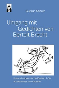 Umgang mit Gedichten von Bertolt Brecht - Gudrun Schulz - E-Book