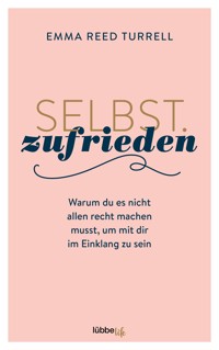 Selbst.Zufrieden - Emma Reed Turrell - E-Book