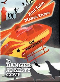 And Jake Makes Three - Sue Whitaker - E-Book