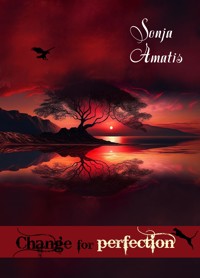 Change for perfection - Sonja Amatis - E-Book