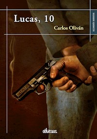 Lucas, 10 - Carlos Oliván - E-Book