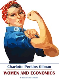 Women and Economics - Charlotte Perkins Gilman - E-Book
