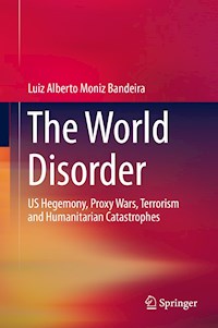 The World Disorder - Luiz Alberto Moniz Bandeira - E-Book
