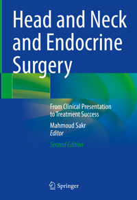 Head and Neck and Endocrine Surgery -  - E-Book