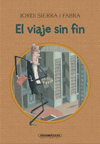 El viaje sin fin - Jordi Sierra i Fabra - E-Book
