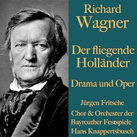 Richard Wagner: Der fliegende Holländer -  Drama und Oper - Richard Wagner - Hörbuch